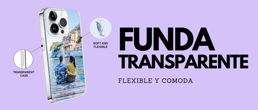 FUNDA TRANSPARENTE PERSONALIZADA